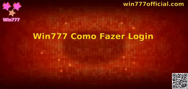 Win777 Como Fazer Login
