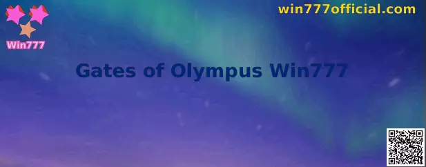 Gates of Olympus Win777
