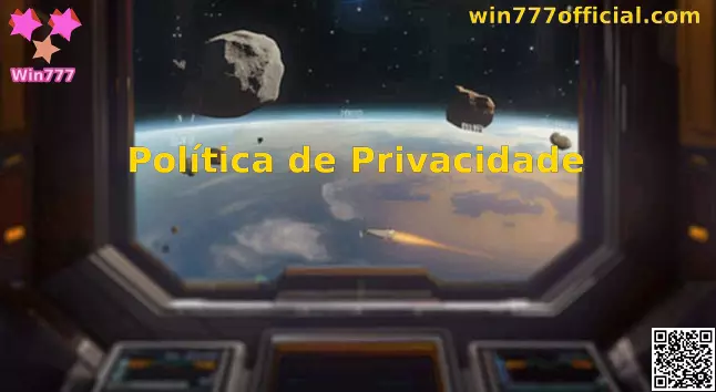 Política de Privacidade Win777